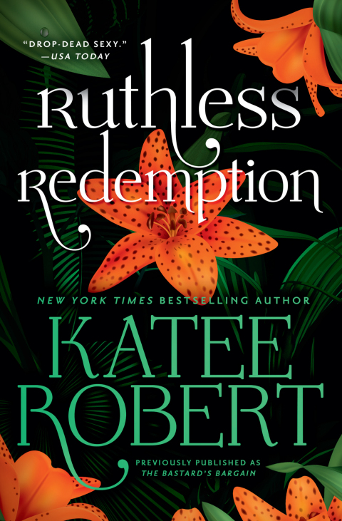 Cover image for book The Ruthless Redemption (previously published as The Bastard's Bargain)