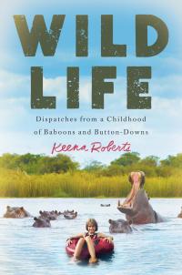Cover image: Wild Life 9781538745151