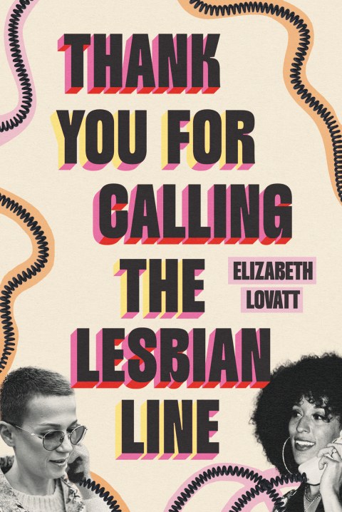 Cover image for book Thank You for Calling the Lesbian Line