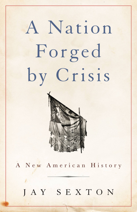 Cover image for book A Nation Forged by Crisis