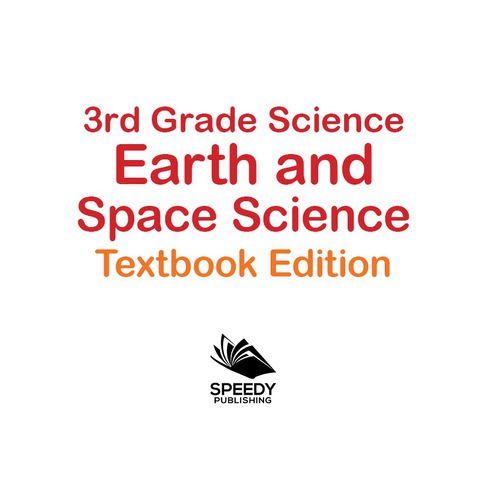 Cover image for book 3rd Grade Science: Earth and Space Science | Textbook Edition