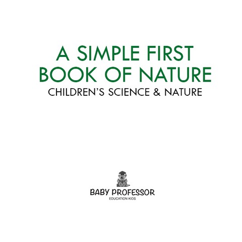 Cover image for book A Simple First Book of Nature - Children's Science & Nature