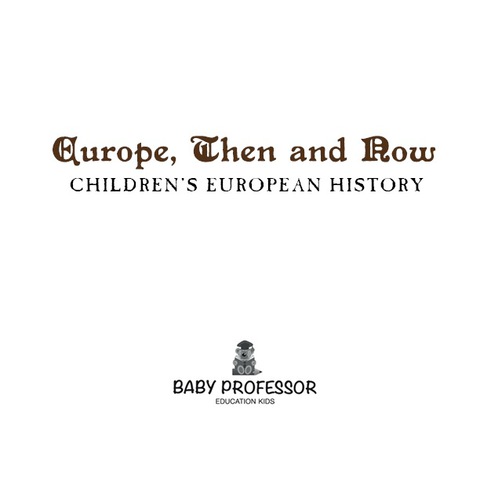 Cover image for book Europe, Then and Now | Children's European History