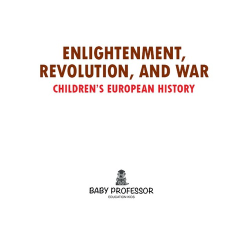 Cover image for book Enlightenment, Revolution, and War | Children's European History