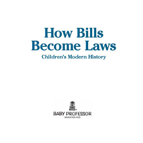 Cover image for book How Bills Become Laws | Children's Modern History