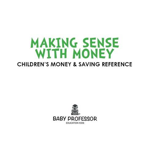 Cover image for book Making Sense with Money - Children's Money & Saving Reference
