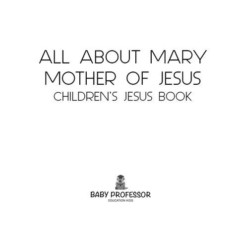 Cover image for book All about Mary Mother of Jesus | Children’s Jesus Book