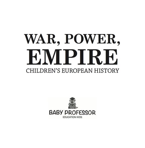Cover image for book War, Power, Empire | Children's European History