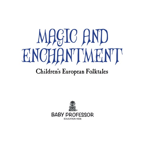 Cover image for book Magic and Enchantment | Children's European Folktales