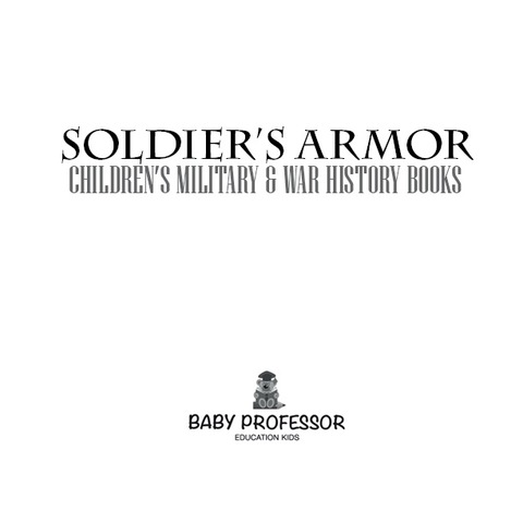 Cover image for book Soldier's Armor | Children's Military & War History Books