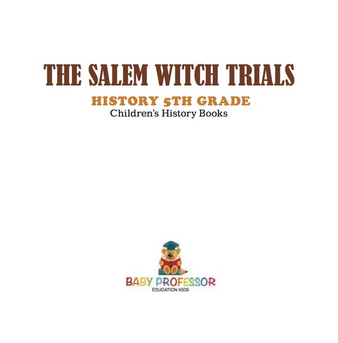 Cover image for book The Salem Witch Trials - History 5th Grade | Children's History Books