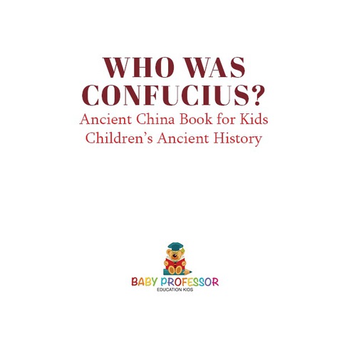 Cover image for book Who Was Confucius? Ancient China Book for Kids | Children's Ancient History