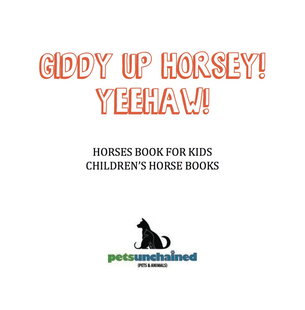 ISBN 9781541924338 product image for Giddy Up Horsey! Yeehaw! | Horses Book for Kids | Children's Horse Books (eBook) | upcitemdb.com