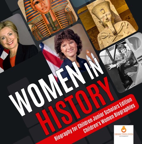 Cover image for book Women in History | Biography for Children Junior Scholars Edition | Children's Women Biographies