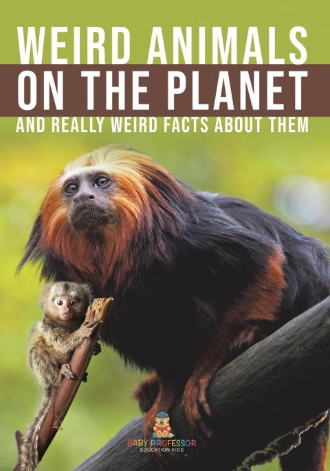 Cover image for book Weird Animals on the Planet and Really Weird Facts About Them