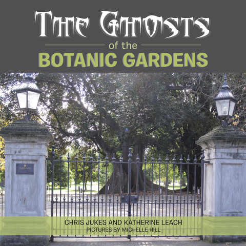 Cover image for book The Ghosts of the Botanic Gardens