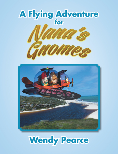 Cover image for book A Flying Adventure for Nana’S Gnomes