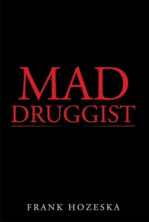 Cover image for book Mad Druggist