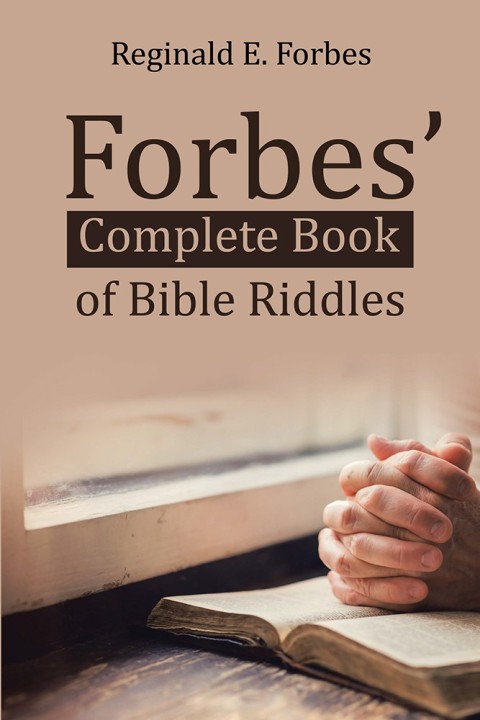 Cover image for book Forbes’ Complete Book of Bible Riddles