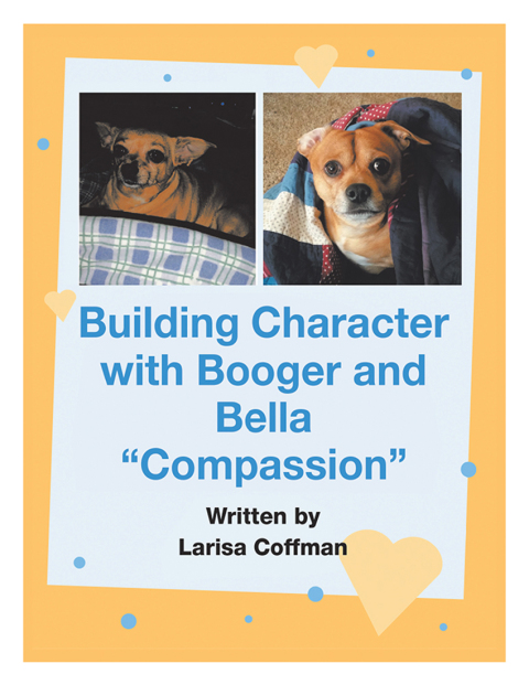 Cover image for book Building Character with Booger and Bella