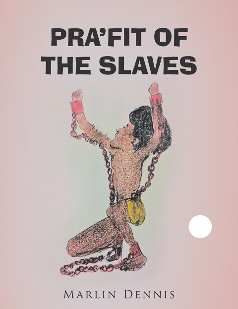 Cover image for book Pra’Fit of the Slaves