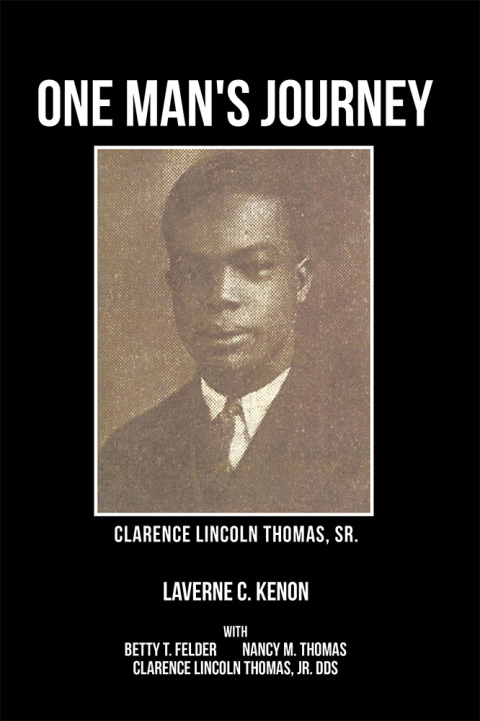 Cover image for book One Man's Journey Clarence Lincoln Thomas Sr.
