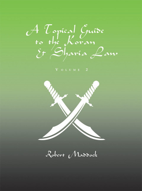 Cover image for book A Topical Guide to the Koran & Sharia Law