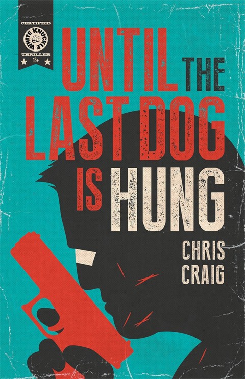 Cover image for book Until the Last Dog Is Hung