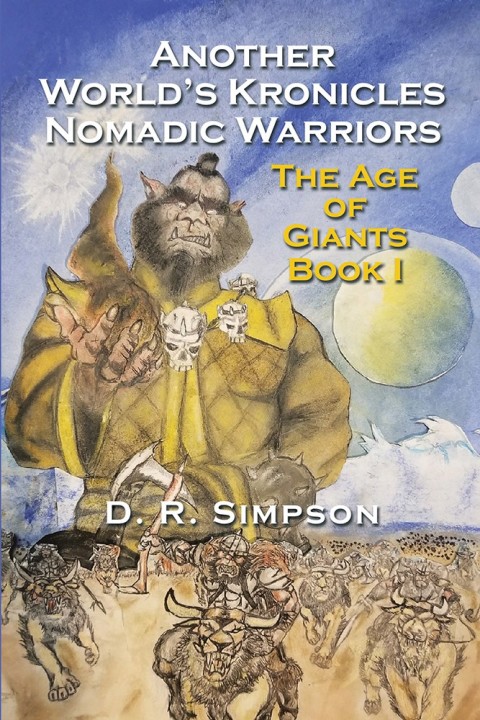 Cover image for book Another  World’S  Kronicles Nomadic  Warriors
