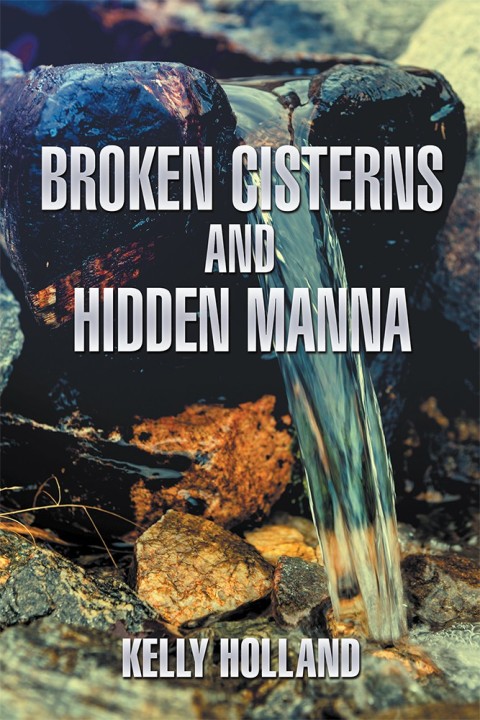 Cover image for book Broken Cisterns and Hidden Manna