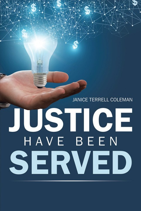 Cover image for book Justice Have Been Served
