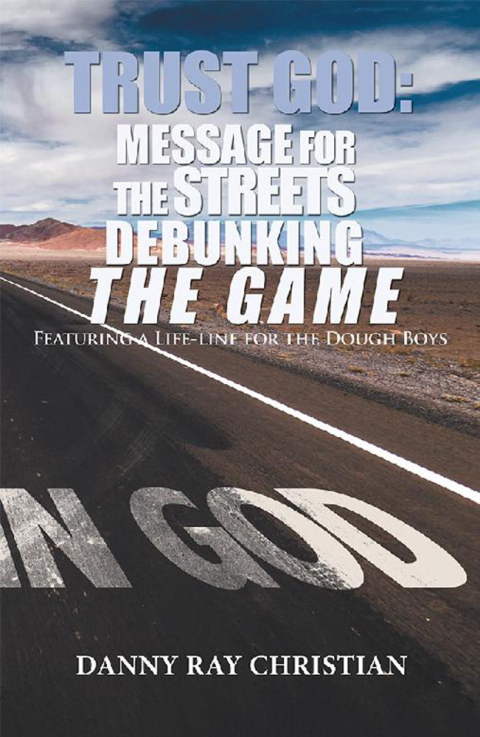 Cover image for book Trust God: Message for the Streets Debunking the Game