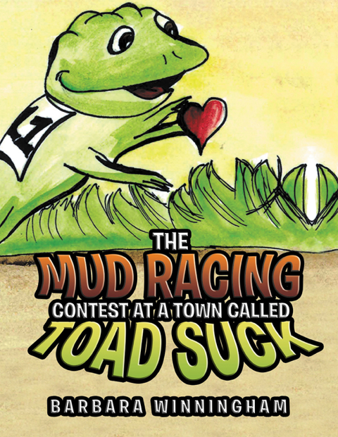 Cover image for book The Mud Racing Contest at a Town Called Toad Suck
