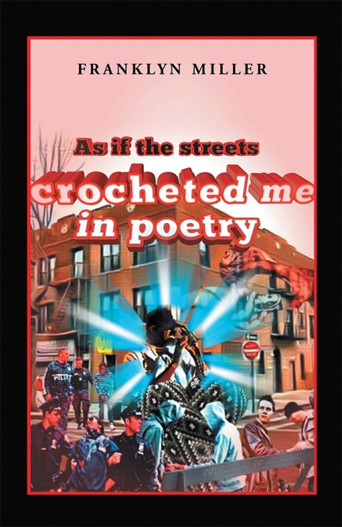Cover image for book As If the Streets Crocheted Me in Poetry