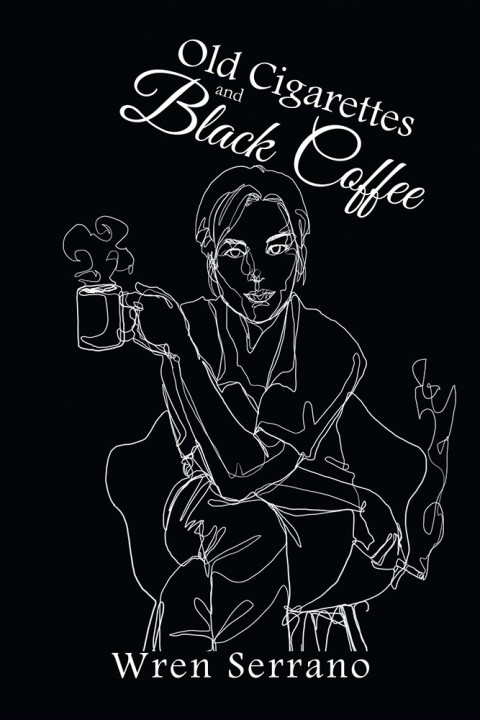 Cover image for book Old Cigarettes and Black Coffee