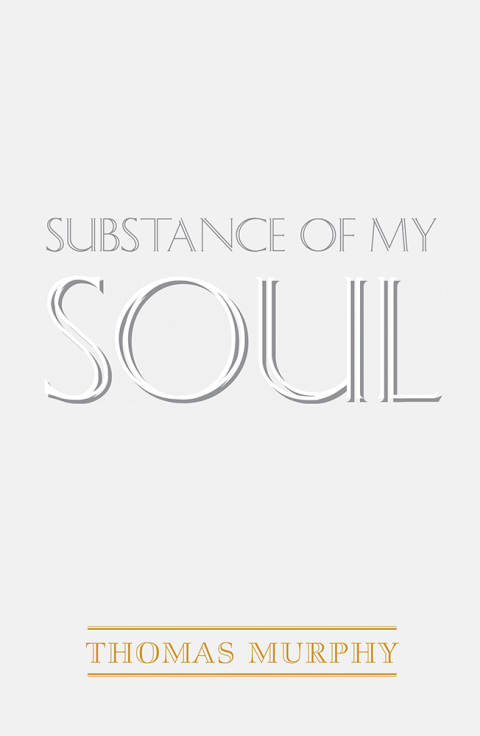 Cover image for book Substance of My Soul