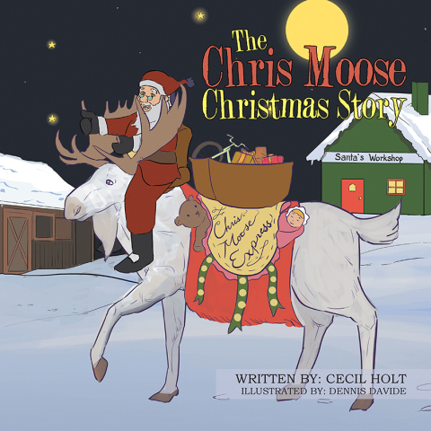 Cover image for book The Chris Moose Christmas Story