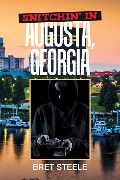Cover image for book Snitchin’ in Augusta, Georgia
