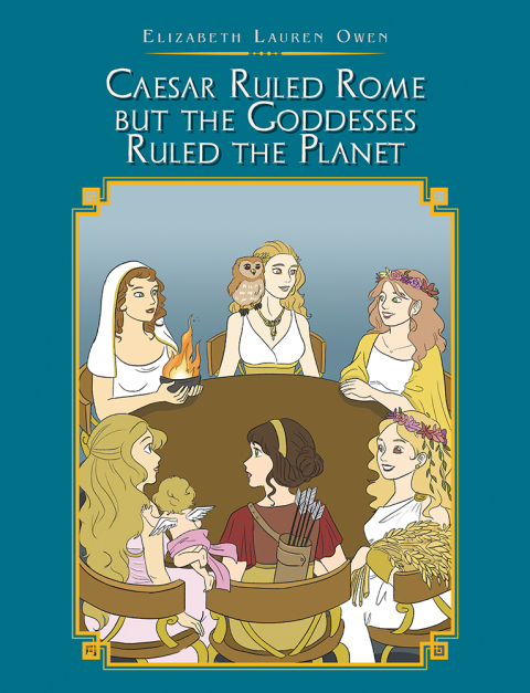 Cover image for book Caesar Ruled Rome but the Goddesses Ruled the Planet