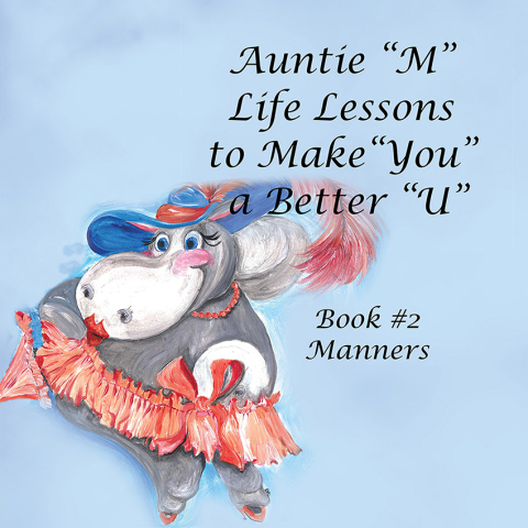 Cover image for book Auntie “M” Life Lessons to Make “You” a Better “U”