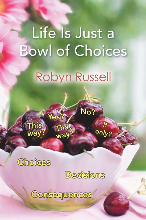 Cover image for book Life Is Just a Bowl of Choices