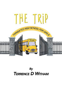Cover image: Twingates High School (The Trip) 9781543489767