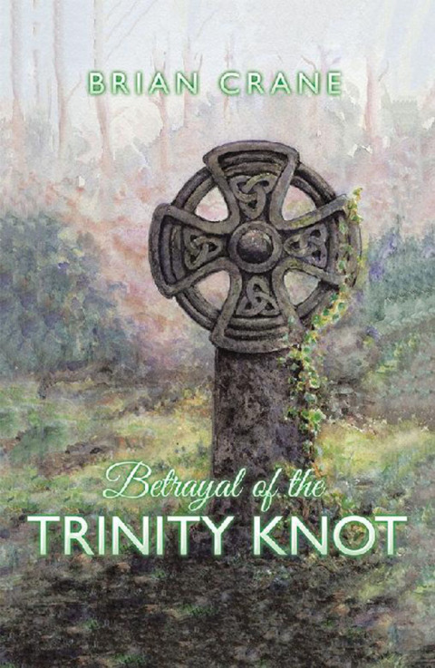 Cover image for book Betrayal of the Trinity Knot