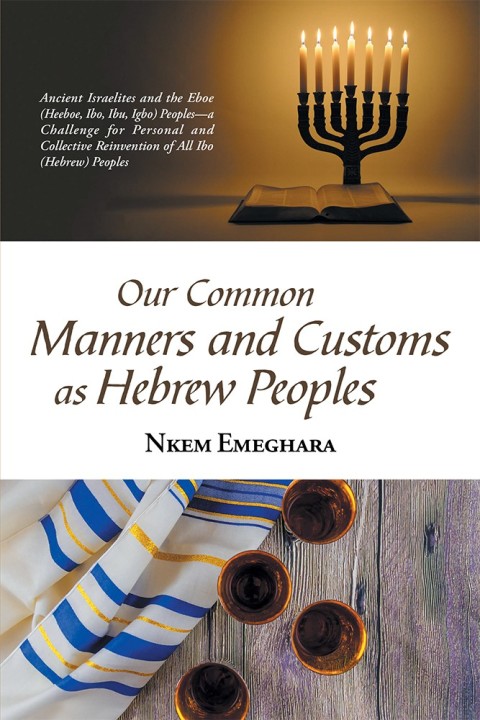 Cover image for book Our Common Manners and Customs as Hebrew Peoples