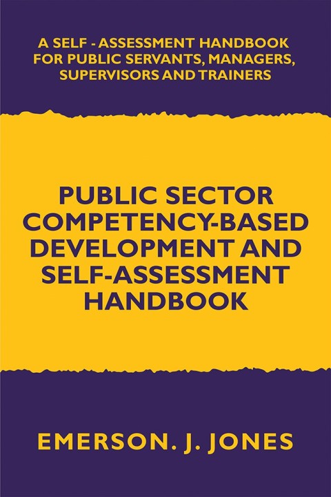Cover image for book Public Sector Competency-Based Development and Self-Assessment Handbook