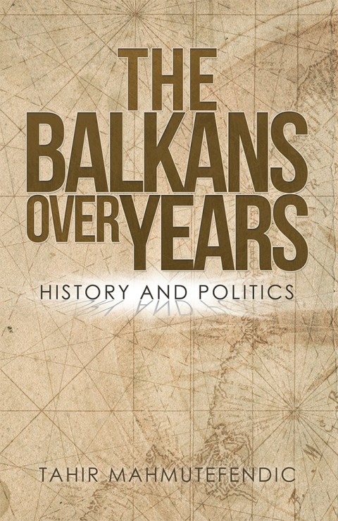 Cover image for book The Balkans over Years