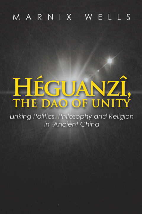 Cover image for book Héguanzî, the Dao of Unity