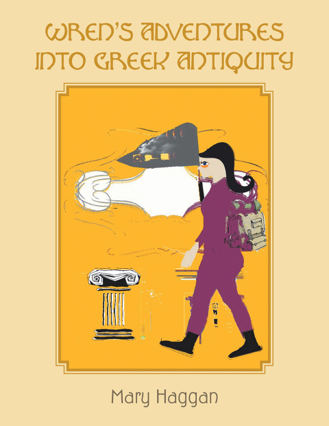 Cover image for book Wren’s Adventures into Greek Antiquity