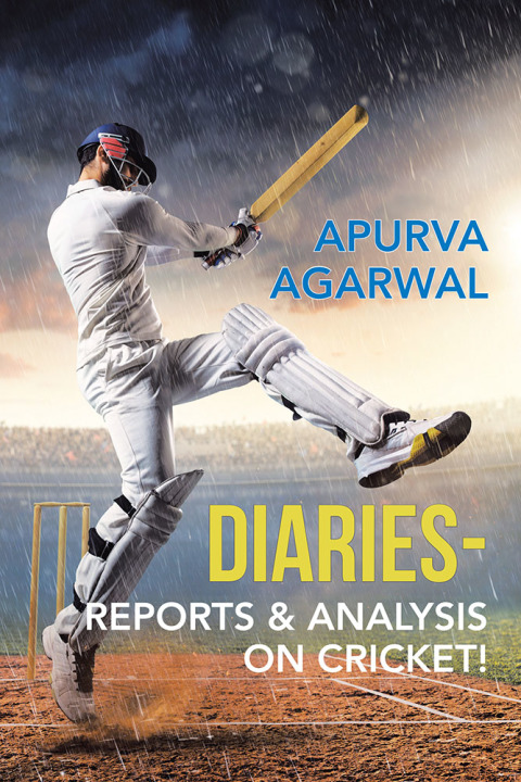 Cover image for book Diaries - Reports & Analysis on Cricket!