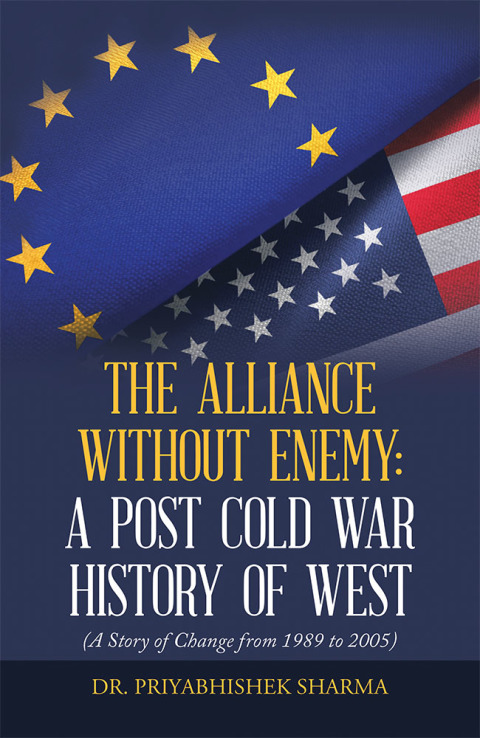 Cover image for book The Alliance Without Enemy: a Post Cold War History of West